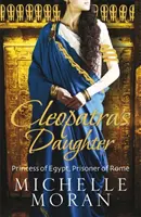 Kleopatřina dcera - Cleopatra's Daughter