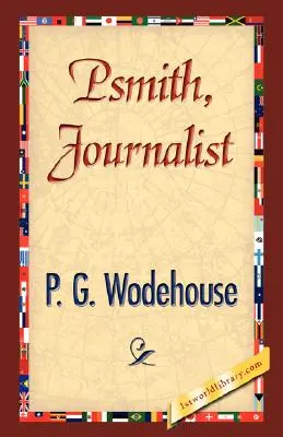 Psmith, novinář - Psmith, Journalist
