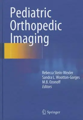 Dětské ortopedické zobrazování - Pediatric Orthopedic Imaging