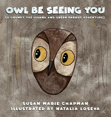 Ať tě sova vidí - Owl Be Seeing You