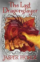 Poslední drakobijec - Poslední drakobijec kniha 1 - Last Dragonslayer - Last Dragonslayer Book 1