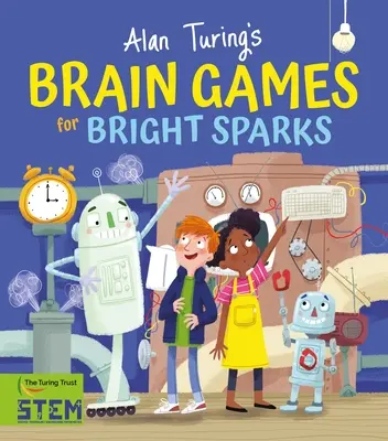 Mozkové hry Alana Turinga pro děti - Alan Turing's Brain Games for Kids