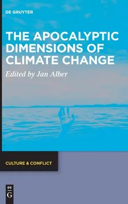 Apokalyptické rozměry klimatických změn - The Apocalyptic Dimensions of Climate Change