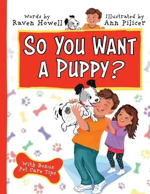 Tak ty chceš štěně? - So You Want a Puppy?