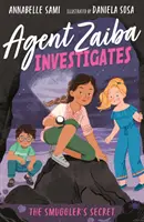 Agent Zaiba vyšetřuje: Pašerákovo tajemství - Agent Zaiba Investigates: The Smuggler's Secret