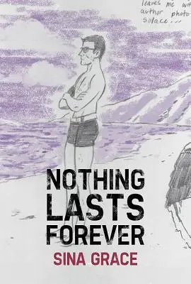 Nic netrvá věčně - Nothing Lasts Forever