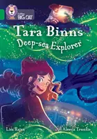 Tara Binnsová: Hlubokomořský průzkumník - pásmo 15/Emerald - Tara Binns: Deep-sea Explorer - Band 15/Emerald