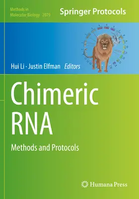 Chimérická RNA: Metody a protokoly - Chimeric RNA: Methods and Protocols