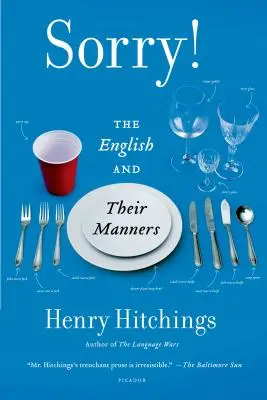 Promiňte!: Angličané a jejich mravy - Sorry!: The English and Their Manners