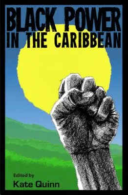 Černá moc v Karibiku - Black Power in the Caribbean