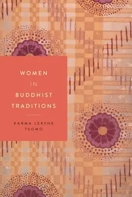 Ženy v buddhistických tradicích - Women in Buddhist Traditions