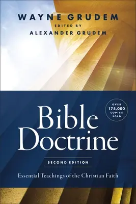Biblické učení, druhé vydání: Základní učení křesťanské víry, 2. díl - Bible Doctrine, Second Edition: Essential Teachings of the Christian Faith