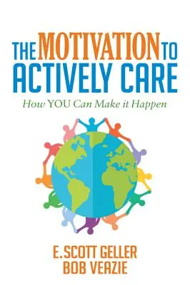 Motivace k aktivní péči - The Motivation to Actively Care