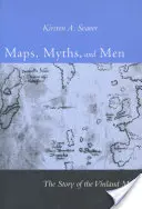 Mapy, mýty a lidé: Příběh mapy Vinlandu - Maps, Myths, and Men: The Story of the Vinland Map