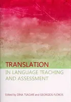 Překlad ve výuce a hodnocení jazyků - Translation in Language Teaching and Assessment