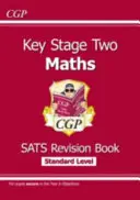 New KS2 Maths SATS Revision Book - Ages 10-11 (pro testy v roce 2022) - New KS2 Maths SATS Revision Book - Ages 10-11 (for the 2022 tests)