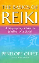 Základy Reiki - The Basics of Reiki