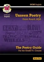 Nová příručka GCSE English AQA Unseen Poetry Guide - Book 2 obsahuje online vydání - New GCSE English AQA Unseen Poetry Guide - Book 2 includes Online Edition