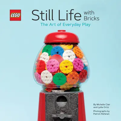 Lego zátiší s cihličkami: Umění každodenní hry - Lego Still Life with Bricks: The Art of Everyday Play