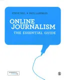 Žurnalistika online: Základní průvodce - Online Journalism: The Essential Guide