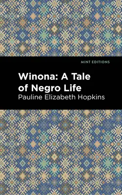 Winona: Příběh ze života černochů - Winona: A Tale of Negro Life