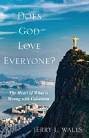 Miluje Bůh každého? - Does God Love Everyone?