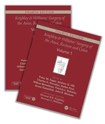 Keighley & Williams' Surgery of the Anus, Rectum and Colon, Fourth Edition: Sada dvou svazků - Keighley & Williams' Surgery of the Anus, Rectum and Colon, Fourth Edition: Two-Volume Set