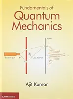 Základy kvantové mechaniky - Fundamentals of Quantum Mechanics