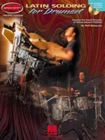 Latinská sóla pro bicí soupravu: Soukromé lekce [s CD] - Latin Soloing for Drumset: Private Lessons Series [With CD]