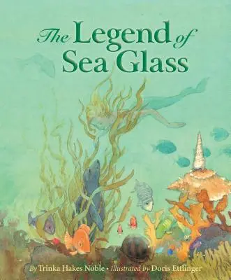 Legenda o mořském skle - The Legend of Sea Glass