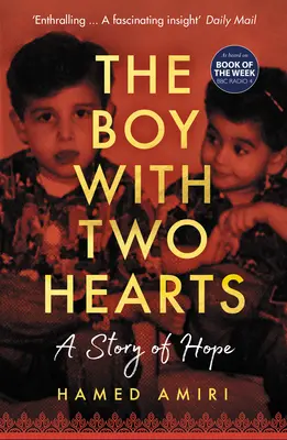 Chlapec se dvěma srdci: Příběh o naději - The Boy with Two Hearts: A Story of Hope