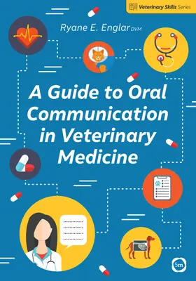 Průvodce ústní komunikací ve veterinární medicíně - A Guide to Oral Communication in Veterinary Medicine