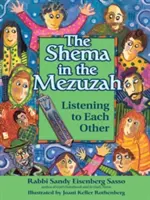 Šema v mezuzeře: Šema: Naslouchání jeden druhému - The Shema in the Mezuzah: Listening to Each Other