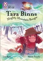Tara Binnsová: Mighty Mountain Ranger - Band 15/Emerald - Tara Binns: Mighty Mountain Ranger - Band 15/Emerald