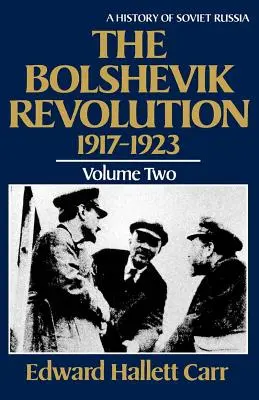 Bolševická revoluce 1917-1923 - The Bolshevik Revolution, 1917-1923