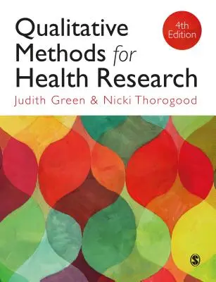 Kvalitativní metody pro výzkum v oblasti zdraví - Qualitative Methods for Health Research