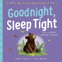 Můj první milník: Dobrou noc, spi sladce - My First Milestone: Goodnight, Sleep Tight