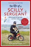 Život seržanta ze Scilly - The Life of a Scilly Sergeant