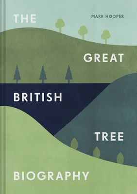 Velký britský strom životopis - The Great British Tree Biography