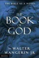 Boží kniha: Bible jako román - The Book of God: The Bible as a Novel