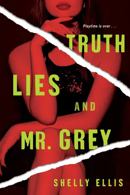 Pravda, lži a pan Grey - Truth, Lies, and Mr. Grey