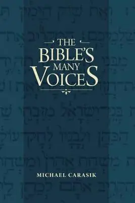 Mnoho hlasů Bible - The Bible's Many Voices
