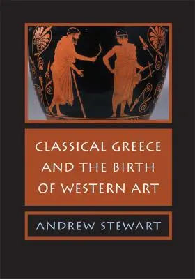 Klasické Řecko a zrod západního umění - Classical Greece and the Birth of Western Art