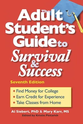 Průvodce dospělého studenta pro přežití a úspěch - The Adult Student's Guide to Survival & Success