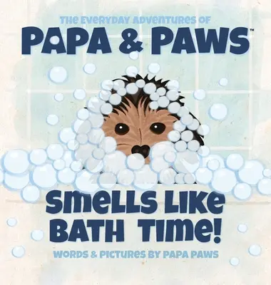 Voní to jako koupel! - Smells Like Bath Time!