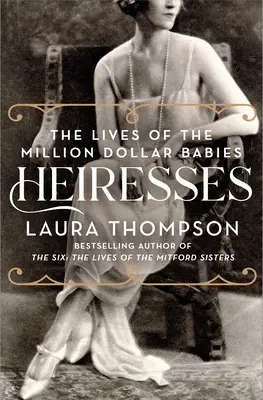 Dědičky: Životy milionových děvčat (Eiffelova věž) (Eiffelova věž) - Heiresses: The Lives of the Million Dollar Babies