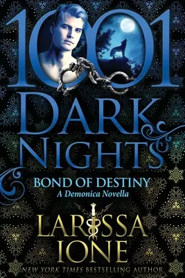 Pouto osudu: A Demonica Novella - Bond of Destiny: A Demonica Novella