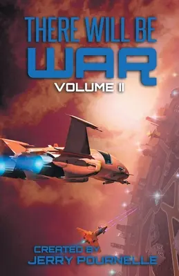 Bude válka II. díl - There Will Be War Volume II