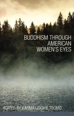 Buddhismus očima amerických žen - Buddhism Through American Women's Eyes