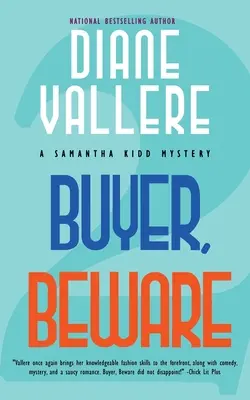 Kupující, mějte se na pozoru: Záhada Samanthy Kiddové - Buyer, Beware: A Samantha Kidd Mystery